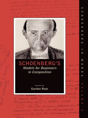 cover image of Schoenberg's Models for Beginners in Composition